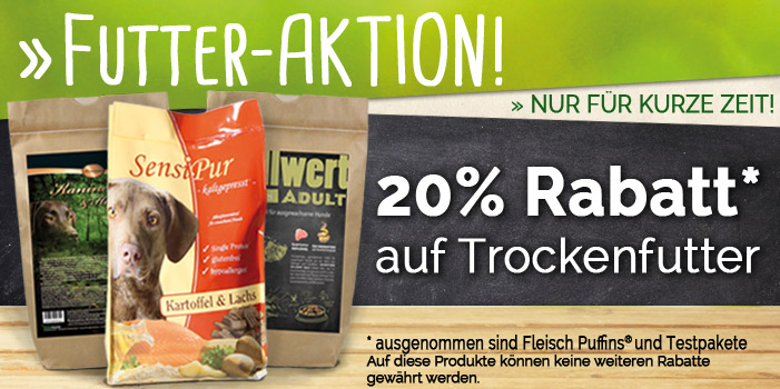 20 Prozent auf Trockenfutter