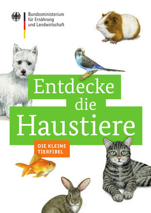 entdecke die haustiere tierfibel bmel