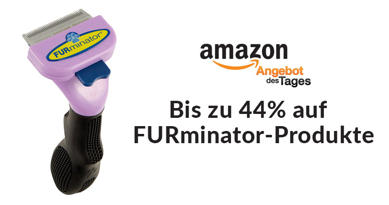 amazon angebot des tages bis zu 44 prozent auf furminator